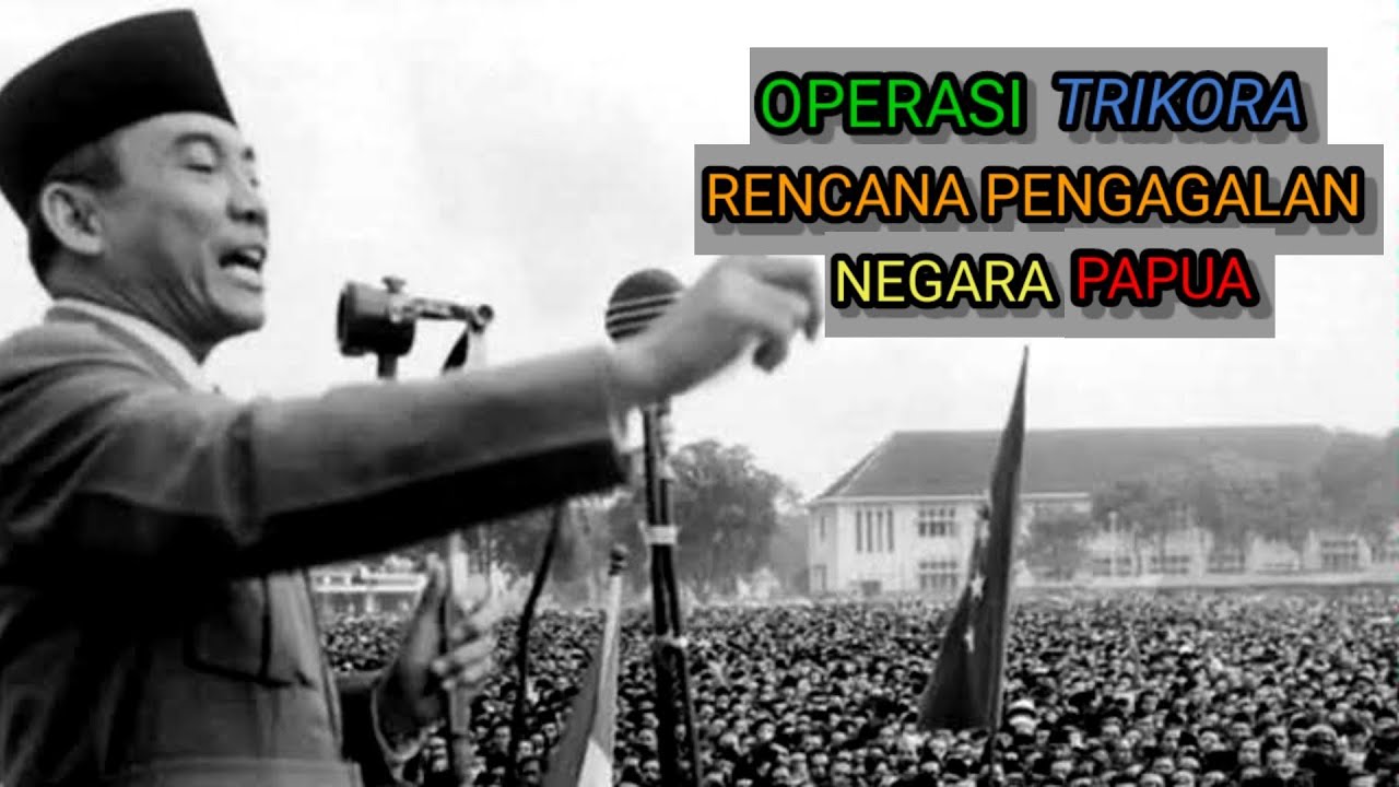 OPERASI TRIKORA DI IRIAN BARAT PAPUA