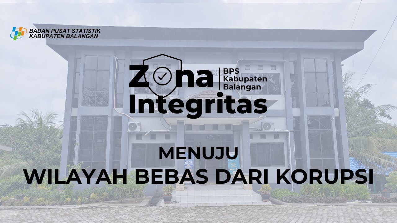 Profil BPS Kabupaten Balangan menuju ZI-WBK