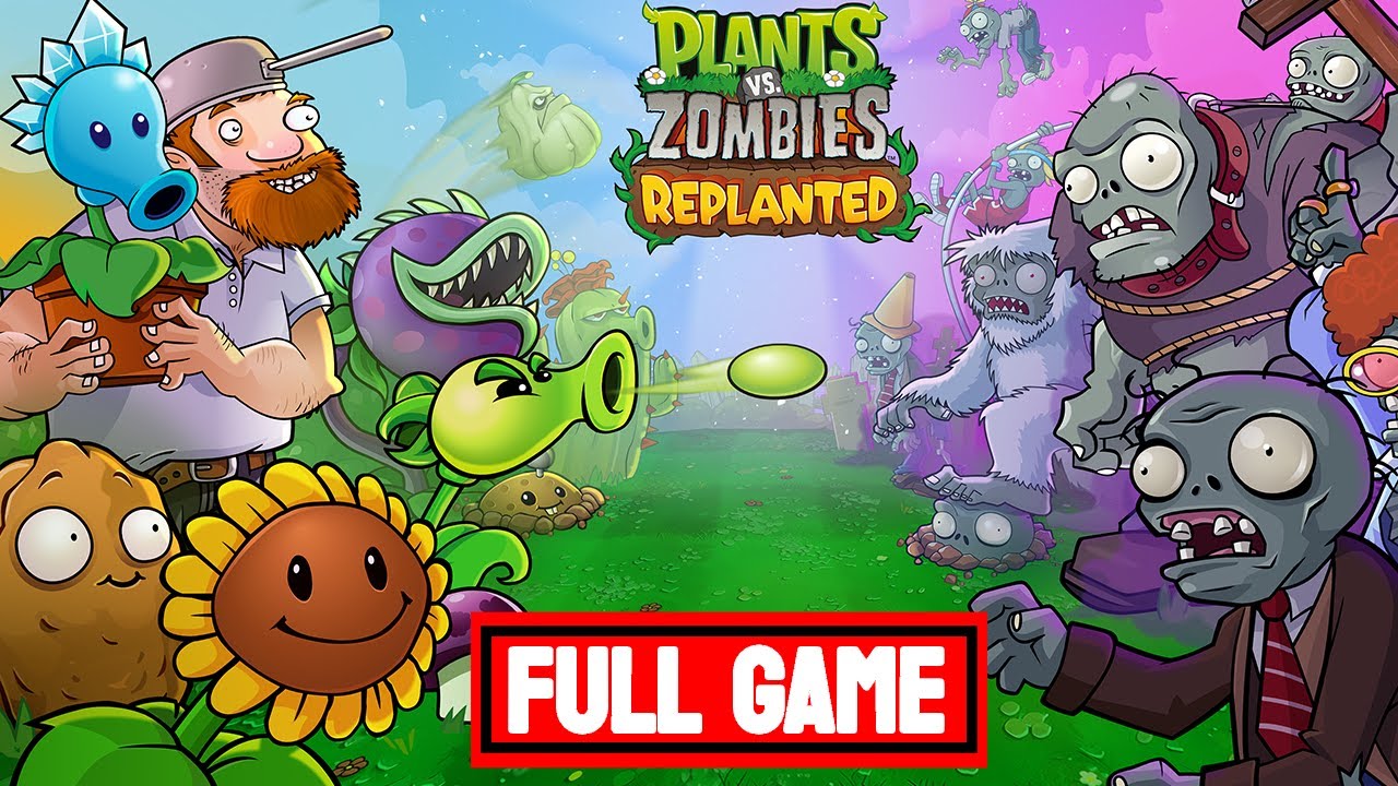 Plants vs. Zombies: Replanted - FULL GAME Walkthrough (No Commentary)