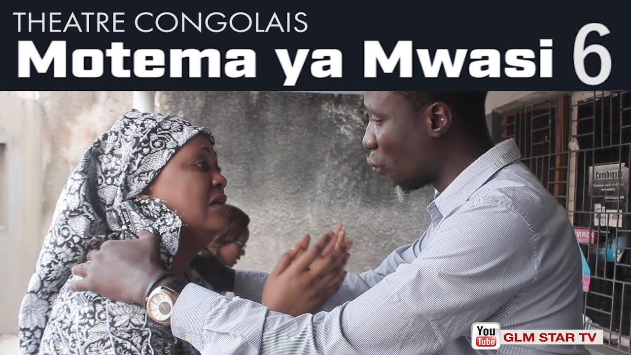 THÉÂTRE CONGOLAIS MOTEMA YA  MWASI EP 6/ Avec GLM, MOSEKA,SUDIATA, PAKA LOWY, PAPA MAKAYA...