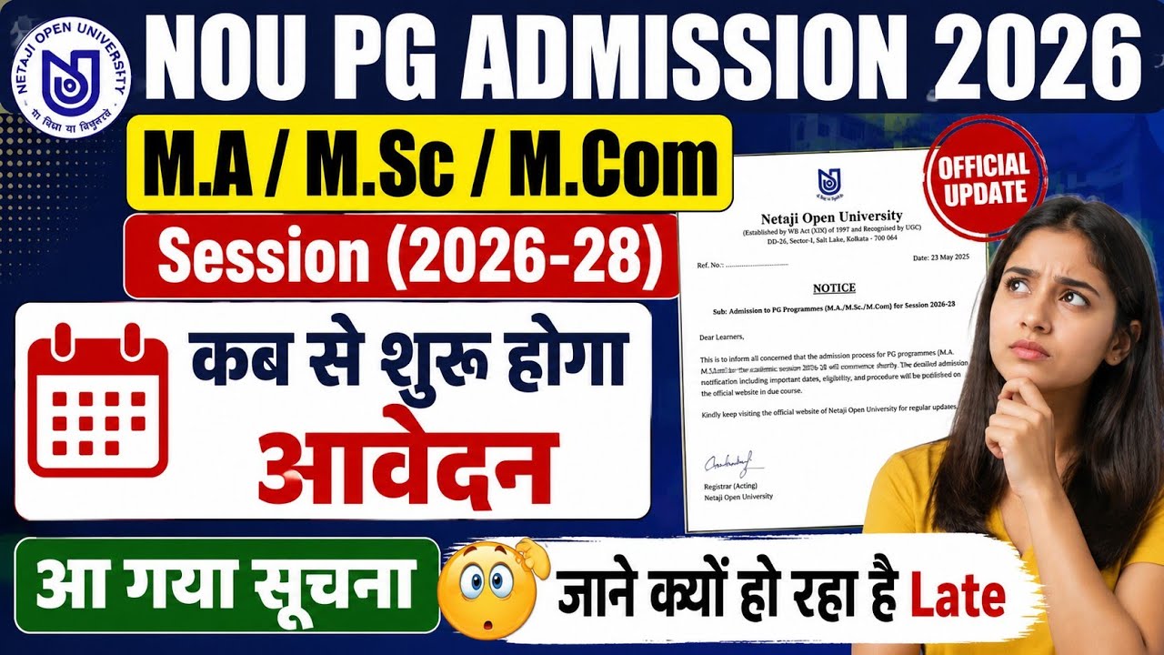 NOU PG Admission 2026 | M.A M.Sc M.Com Admission 2026-28 | Application Start Date | Official Update