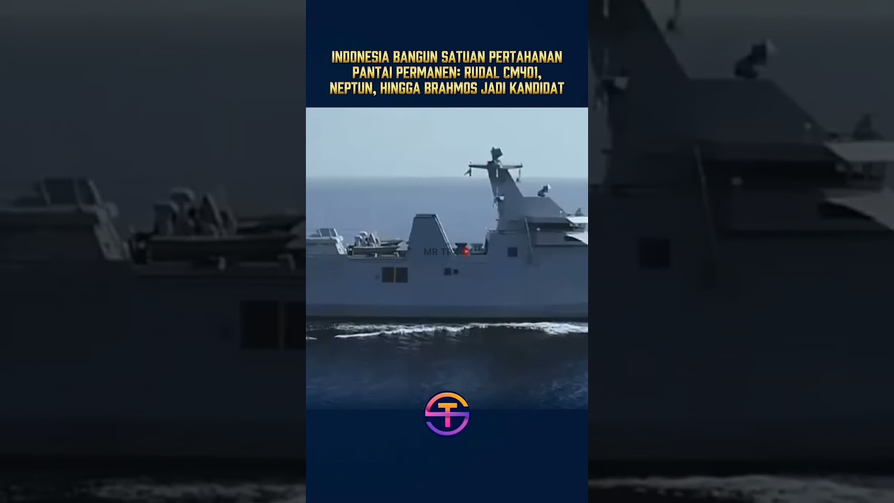 Indonesia Bangun Satuan Pertahanan Pantai Permanen: Rudal CM401, Neptun, hingga BrahMos