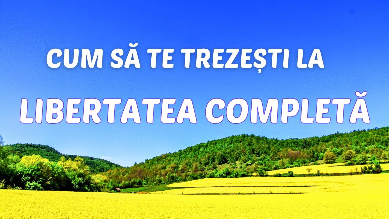 CE ESTE ILUMINAREA ȘI CUM SĂ TE TREZEȘTI LA LIBERTATEA COMPLETĂ | Meditatie Romania