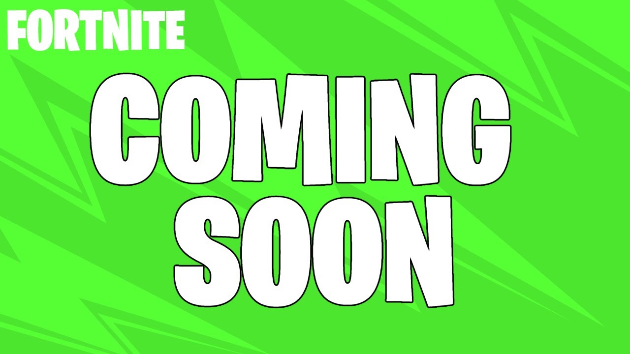 No Release Dates But Is 100% Coming Soon (2026) - Fortnite