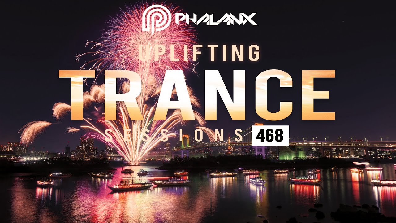 DJ Phalanx - Uplifting Trance Sessions EP. 468 [29.12.2019]
