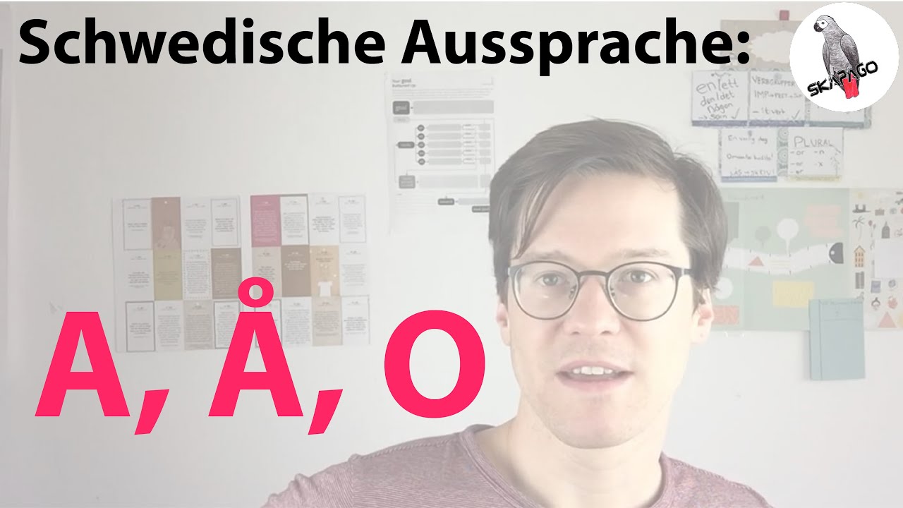 Schwedische Aussprache: die Vokale A, Å und O