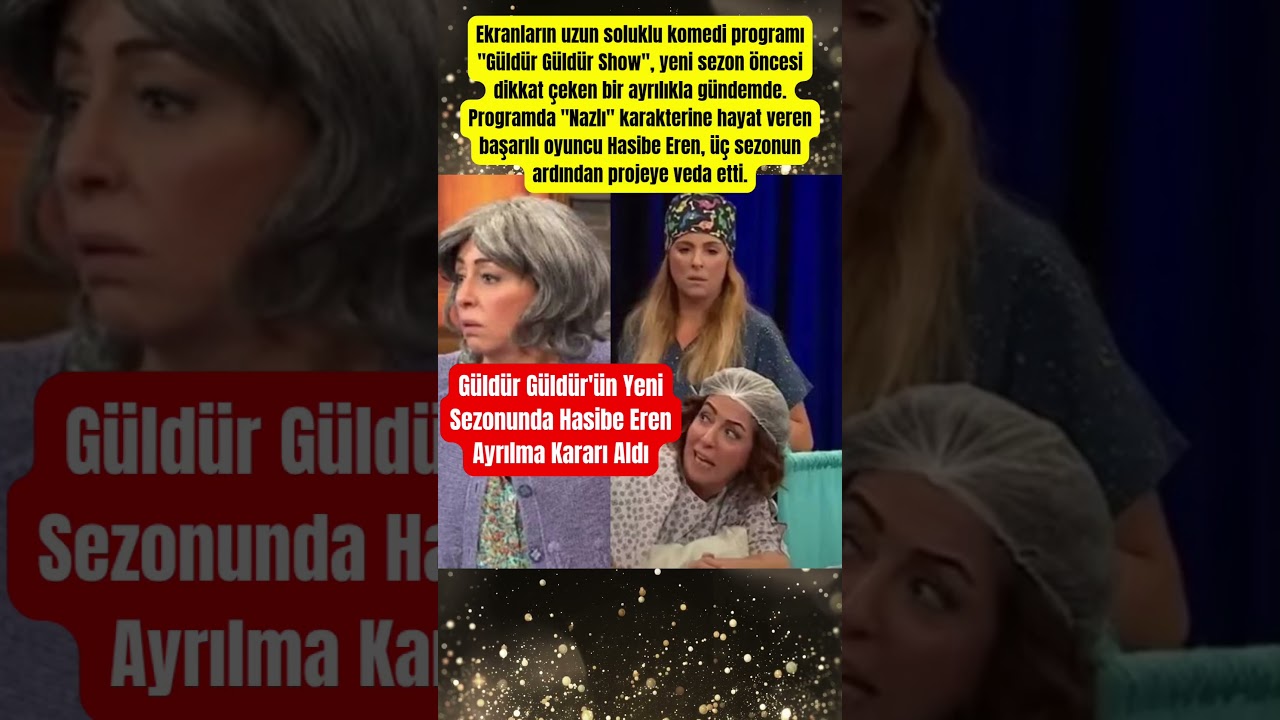 G&uuml;ld&uuml;r G&uuml;ld&uuml;r'&uuml;n Yeni Sezonunda Hasibe Eren Ayrılma Kararı Aldı #shorts #paraisletmecisi