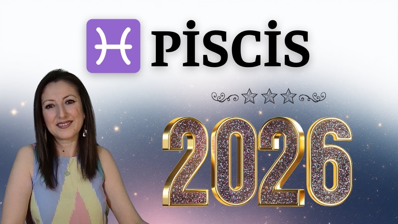Hor&oacute;scopo Piscis 2026 &ndash; &iexcl;Descubre las grandes sorpresas que le esperan a Piscis en 2026!