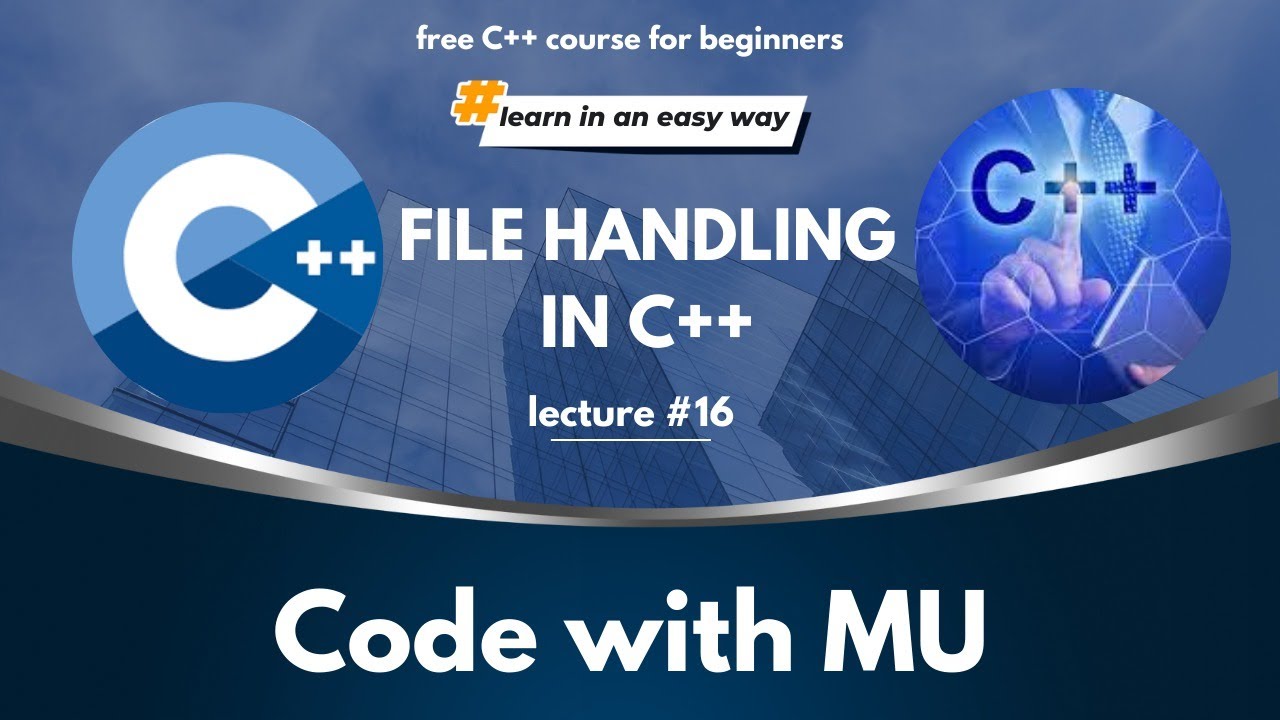 File Handling in C++ in Hindi/Urdu | How to use File Handling in C++ | C++ tutorials for Beginners