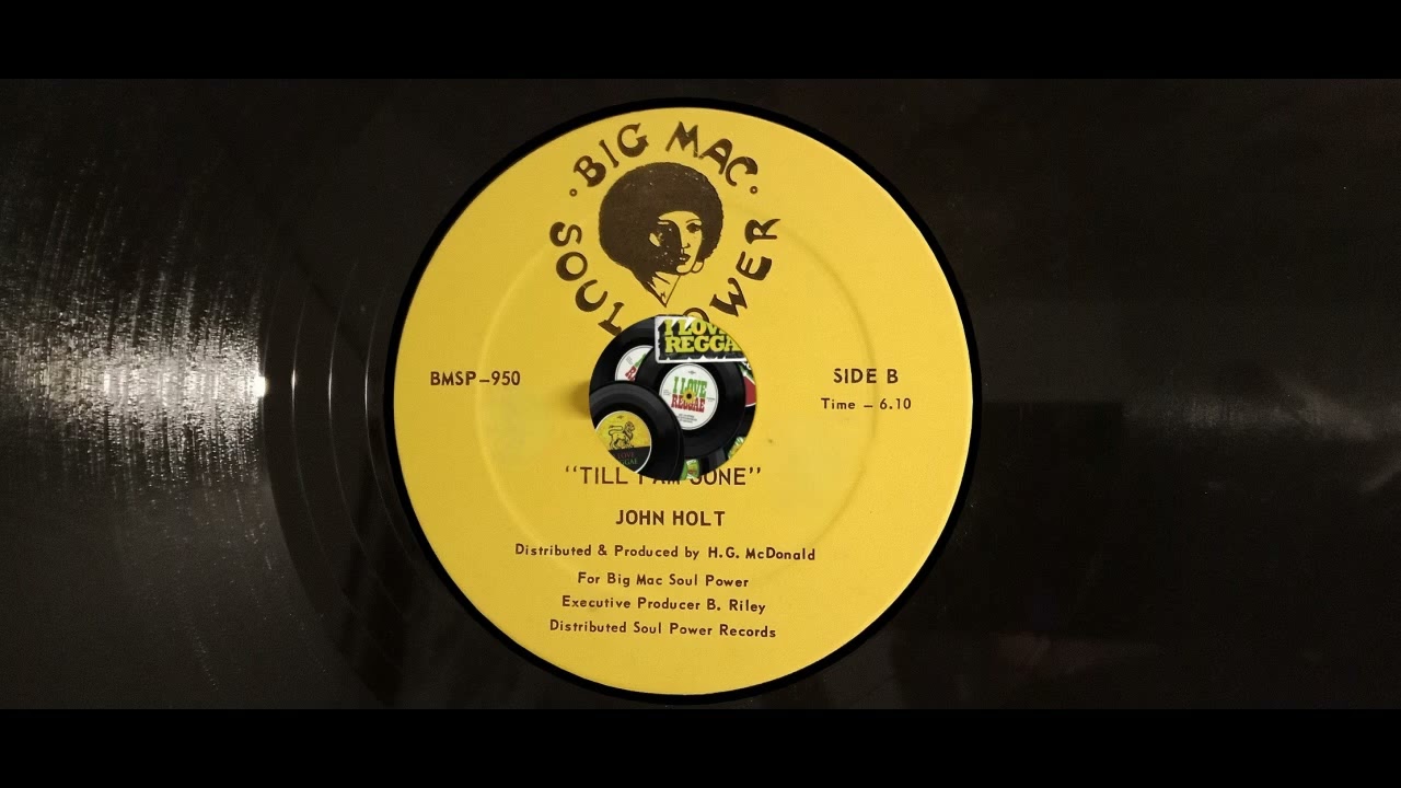 John Holt - Till I'Am Gone     12''