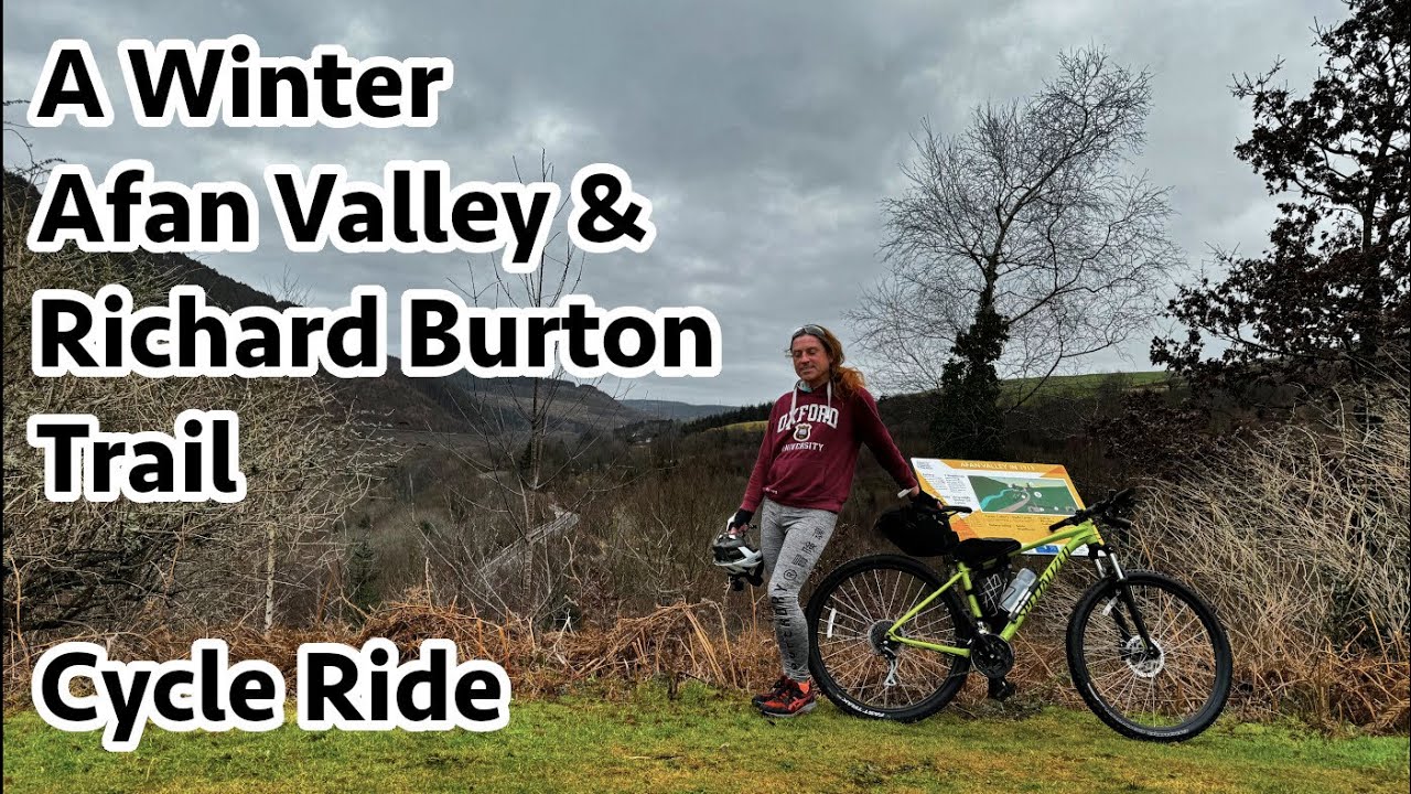 A Winter Afan Valley and the Richard Burton Trail Cycle Ride