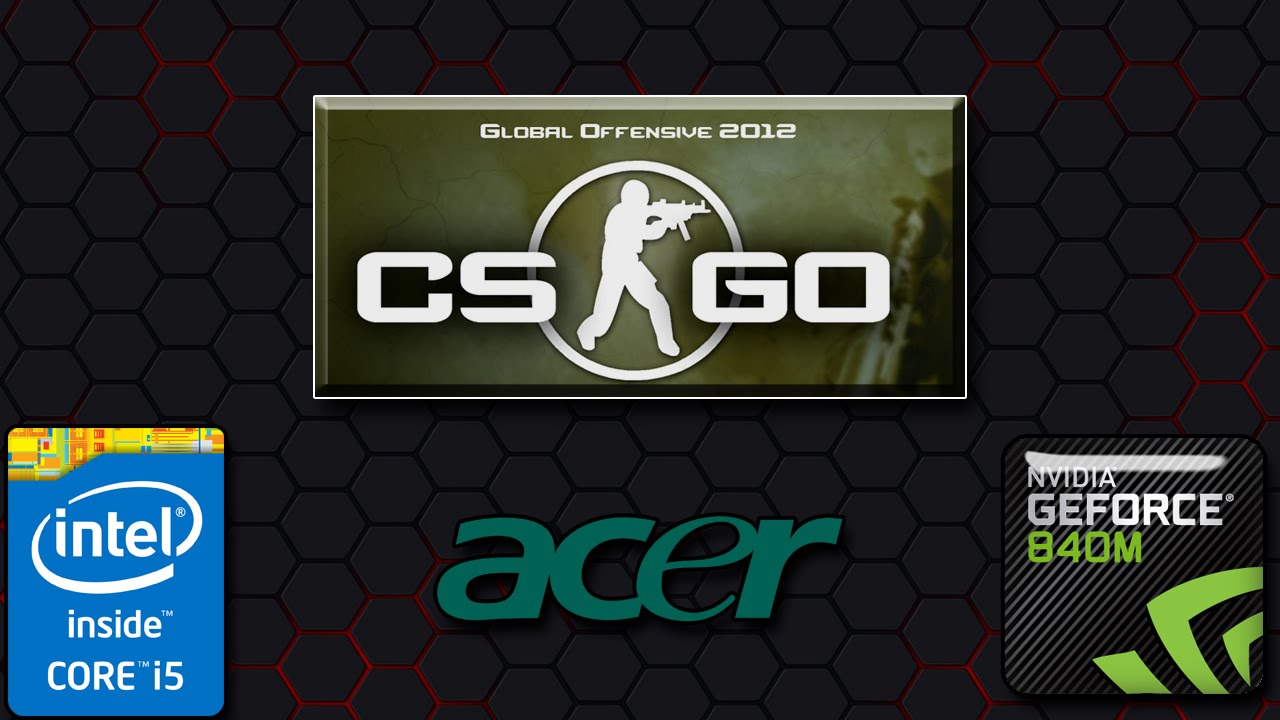 CS:GO - Gameplay (Nvidia 840m)