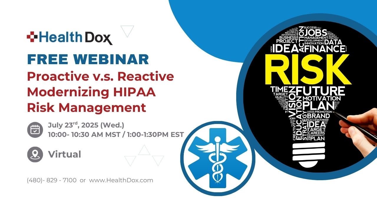 202507 Webinar - Proactive v.s. Reactive Modernizing HIPAA Risk Management