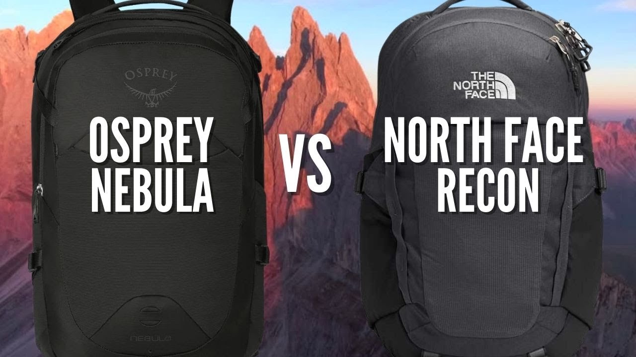 Osprey Nebula против North Face Recon