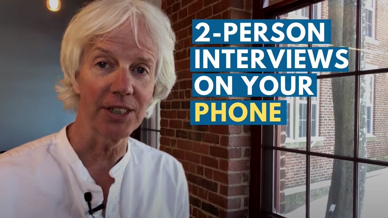 How to shoot 2-person interview videos with your phone