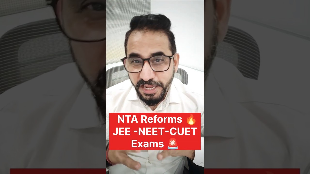 NTA Reforms🔥 JEE & NEET Aspirants 🚨 #jee #jeemains #neet #nta #jee2026 #jeemain #lit #josaa