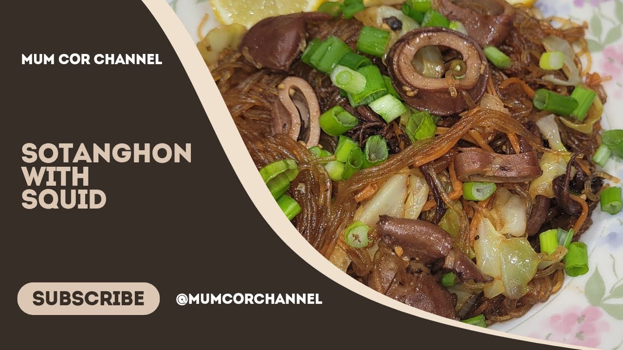 This Sotanghon with Squid Recipe is a Game Changer! | Mum Cor Channel