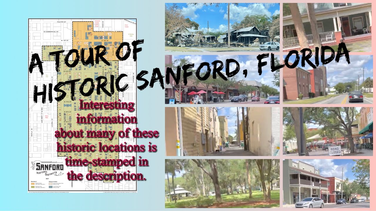 Historic Sanford Florida- Touring Historic Downtown & Residential District