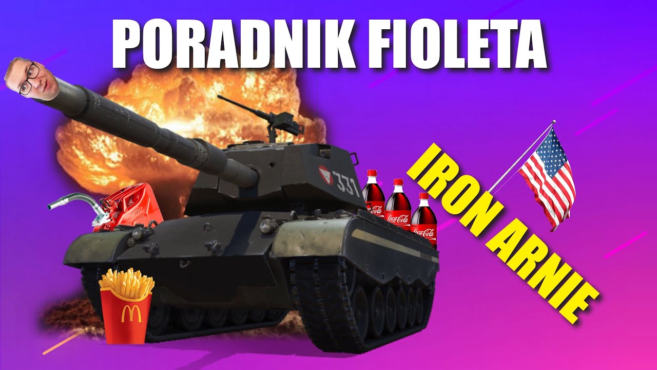 Poradnik fioleta - Iron Arnie | World Of Tanks