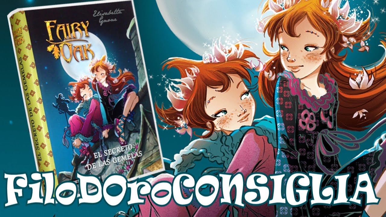 Fairy Oak di Elisabetta Gnone_FiloDOroCONSIGLIA
