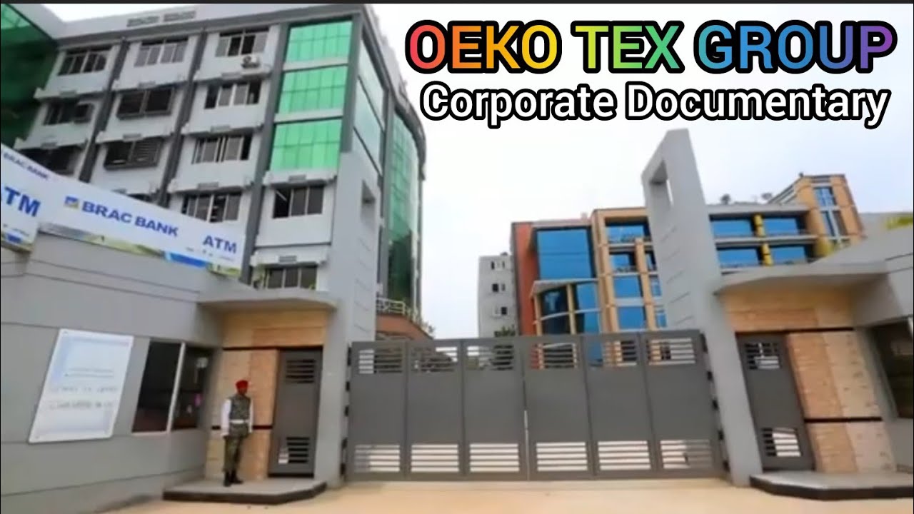 OEKO Tex Group Corporate Documentary, Oeko Tex Certification Bangla, Oeko Tex 100 Standard