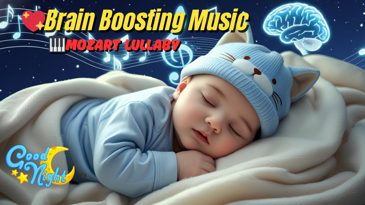 Smart Dreams Tonight ♫ Brain Growth Lullaby &hearts; Mozart Brahms Bedtime Harmony