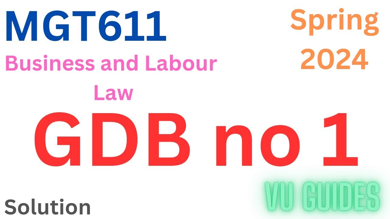 MGT611 GDB Solution 2024/ MGT611 GDB Solution Spring2024 #vu #gdb #mgt611 #spring2024