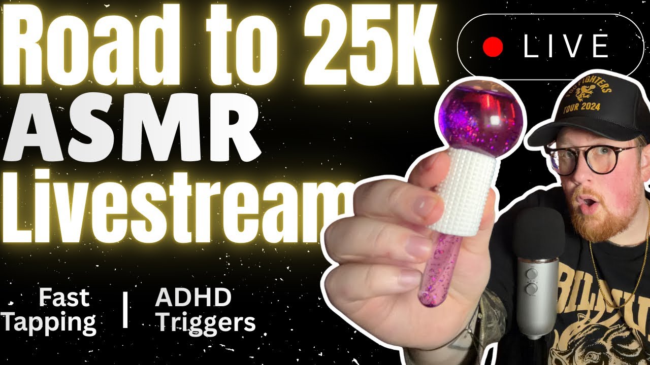 🔴 LIVE NOW! Relax To ASMR HERE! Road to 25k