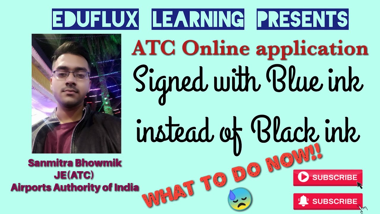 Blue Pen Signature | AAI ATC Form fill up