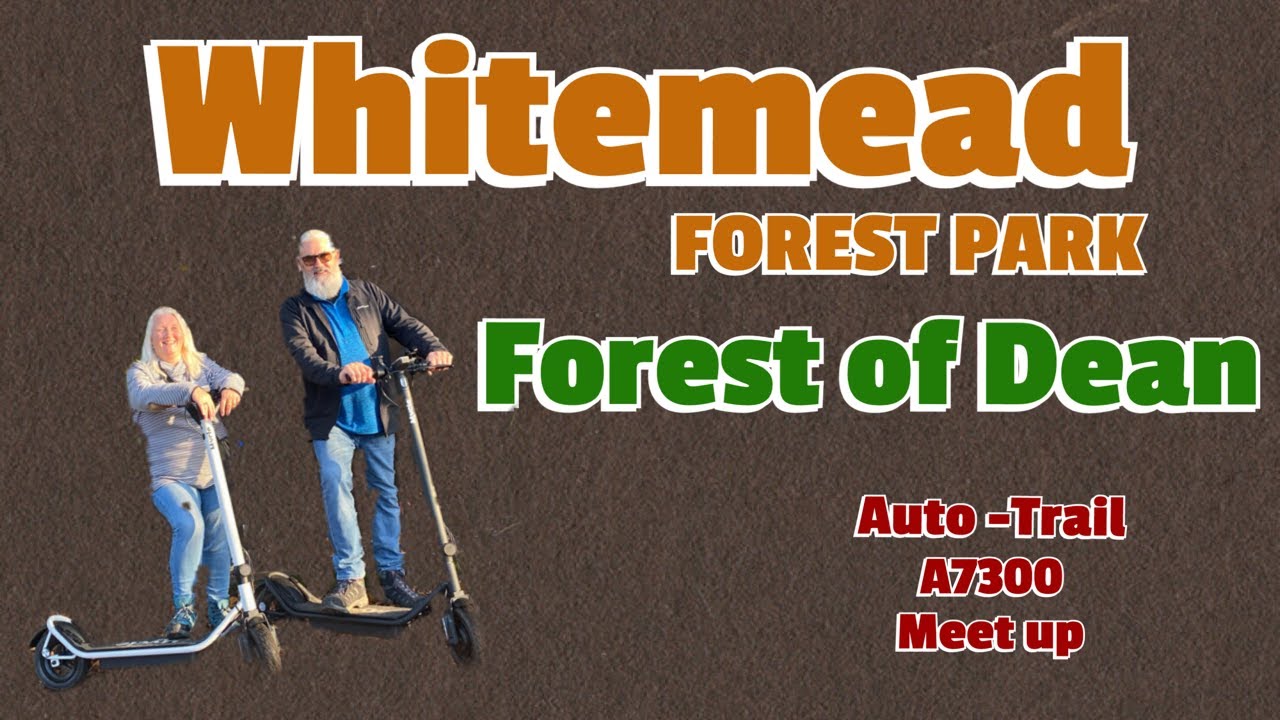 Whitemead Forest Park in the Forest of Dean. Scooters and an Auto-trail A7300 meet