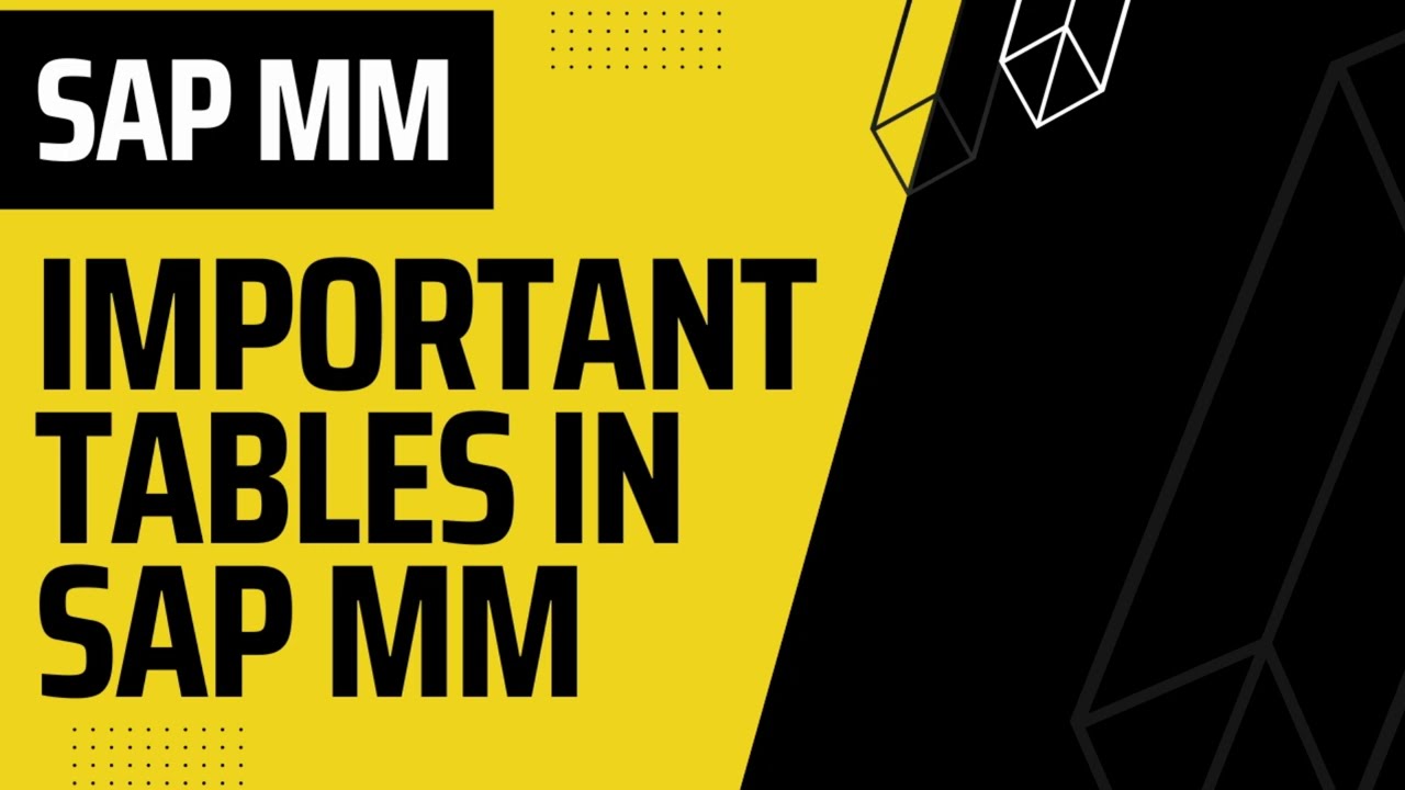 Important Tables in SAP MM | SAM MM Course