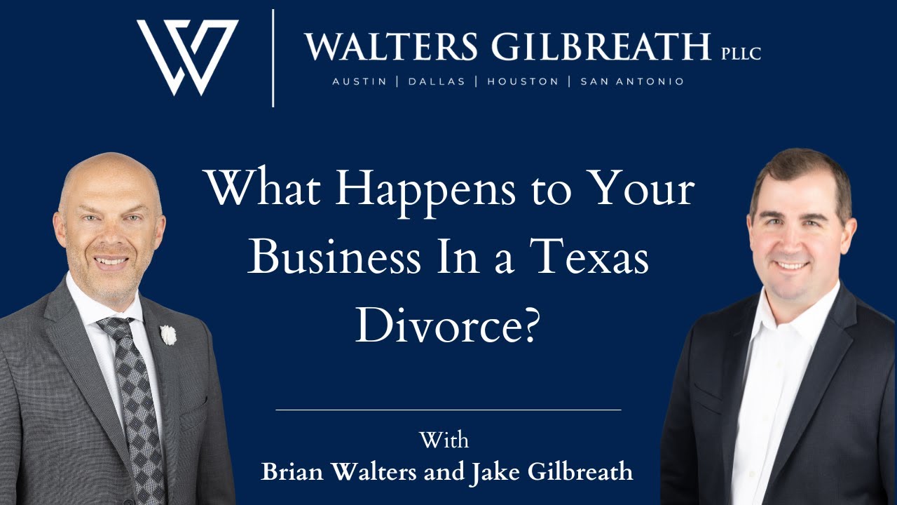 What Happens to Your Business in a Divorce | Businesses and Texas Divorces Series