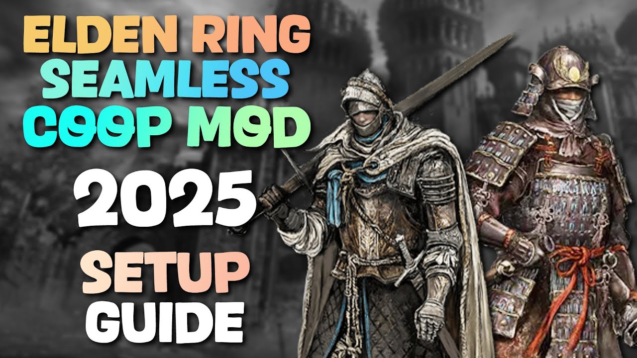 Как установить и использовать мод Seamless COOP ⚔️ Elden Ring — руководство 2025 года — полное пр...