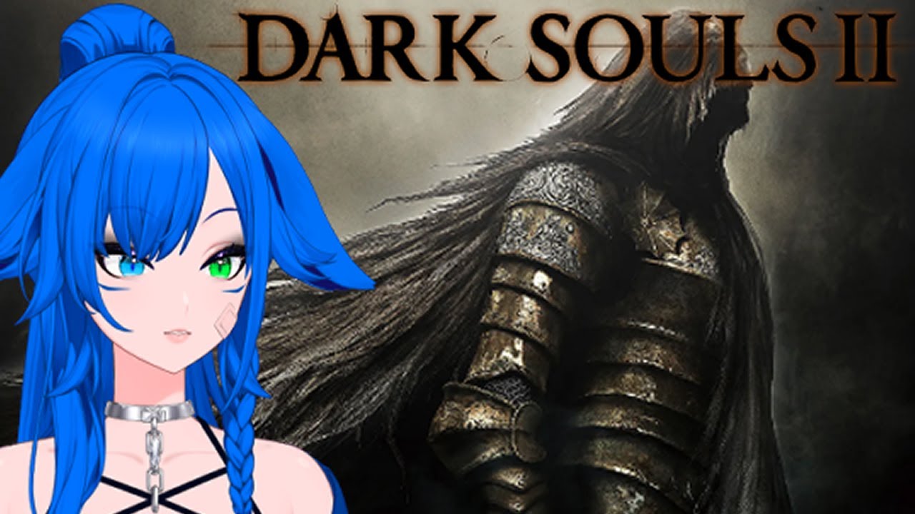 Dark Souls 2 - Part 14 | ⟡ [ Vtuber ] ⟡