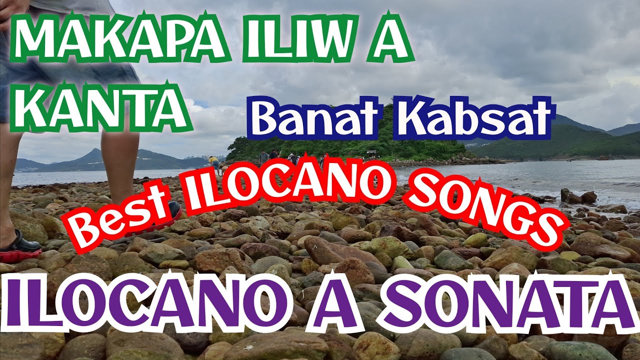🇵🇭MAKAILIW NGA KANTA ILOCANO/LOVE SONGS ILOCANO/ILOCANO/kapacis
