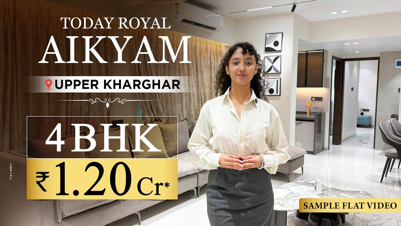 Aikyam Upper Kharghar | 📞 7738888141 | 4.5 BHK  Sample Flat Video | Today Royal Group