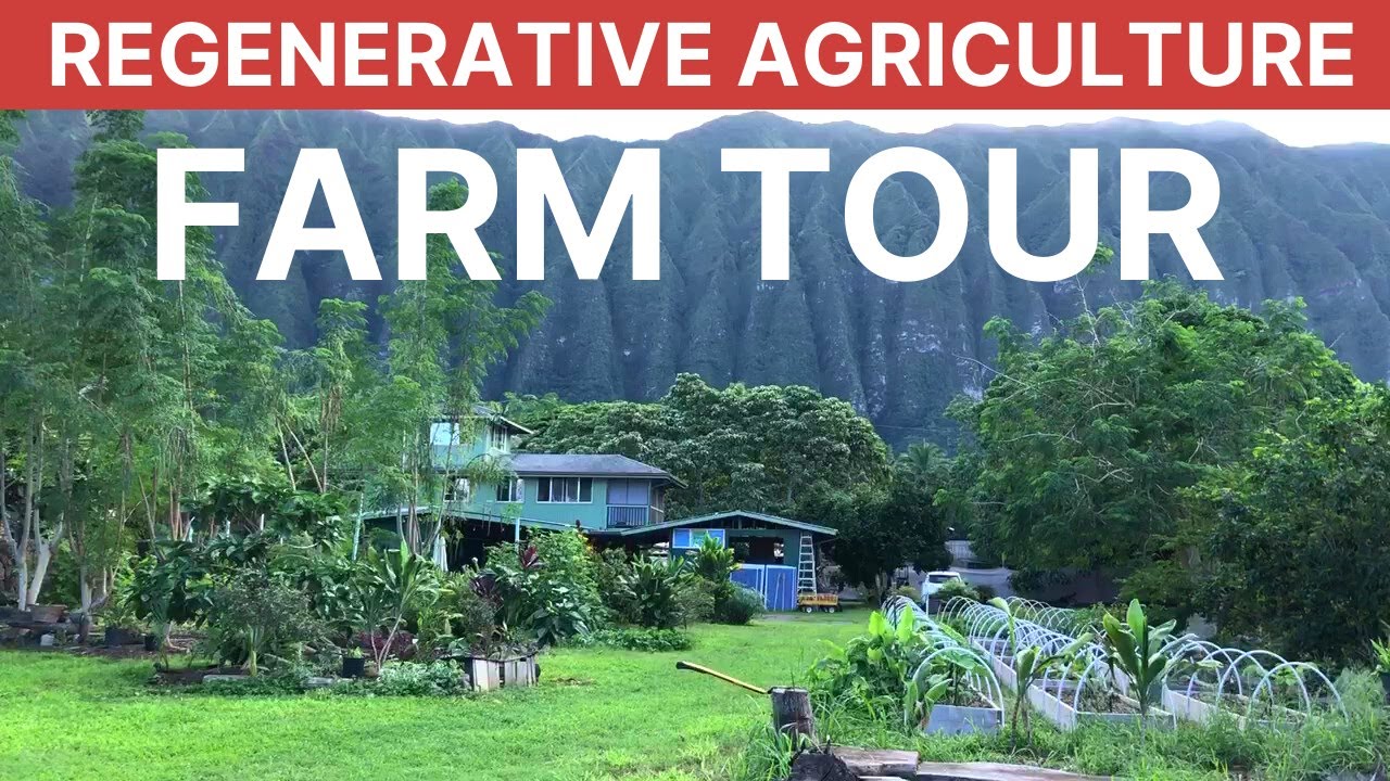 Regenerative Agriculture & Permaculture Garden Tour