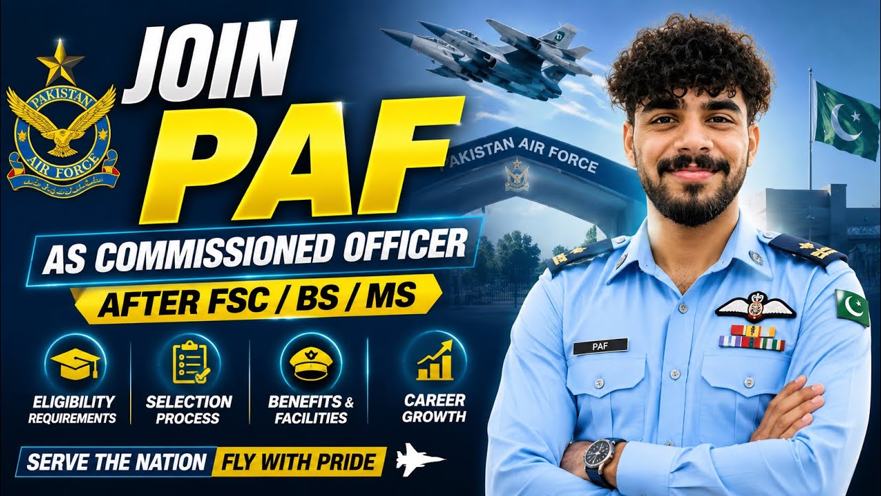 How to Join Pakistan Air Force (PAF) as a Commissioned Officer | Male & Female Complete Guide 2026