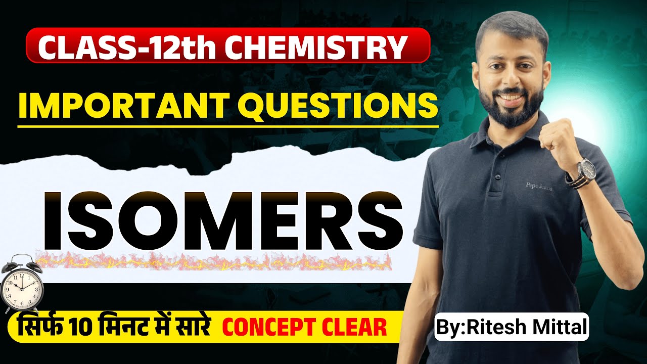 Isomerism Important Questions | Class12 Chemistry | Coordination & Compounds | Ritesh Mittal