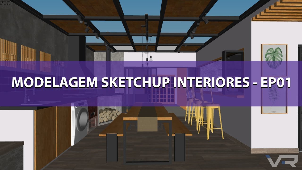 SKETCHUP INTERIORES AULA 01 - ALVENARIA