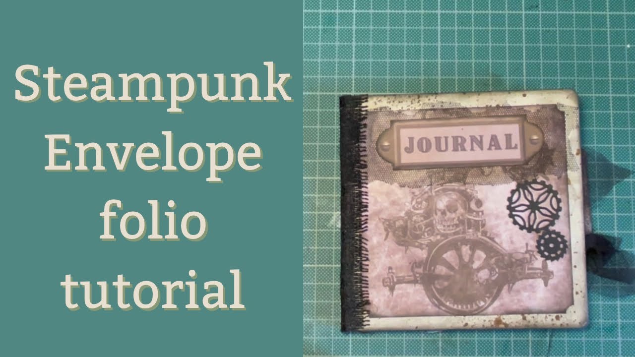 Craft with me - Steampunk envelope folio tutorial for junk journals