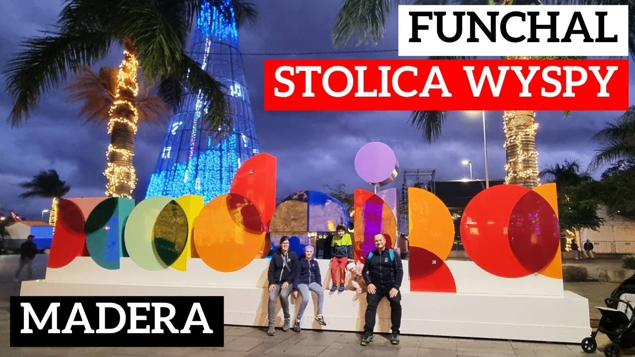 🌇 Madera - Funchal - czy warto? Jarmark, pierwszy spacer