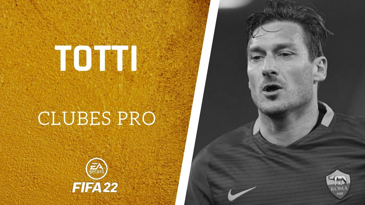 ⚽ FIFA 22 | Cómo hacer a TOTTI en CLUBES PRO ✔️