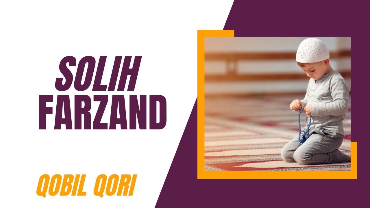 Solih Farzand | Qobil Qori