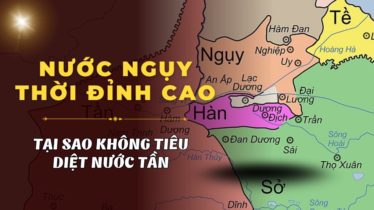 Tại Sao NƯỚC NGỤY Thời Đỉnh Cao Không Tiêu Diệt NƯỚC TẦN