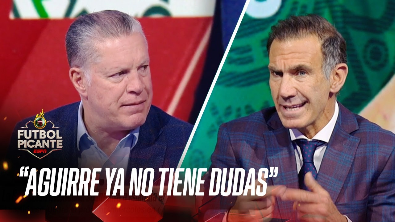 ¡SORPRESAS EN LA CONVOCATORIA! La lista de Aguirre desata polémica | Futbol Picante