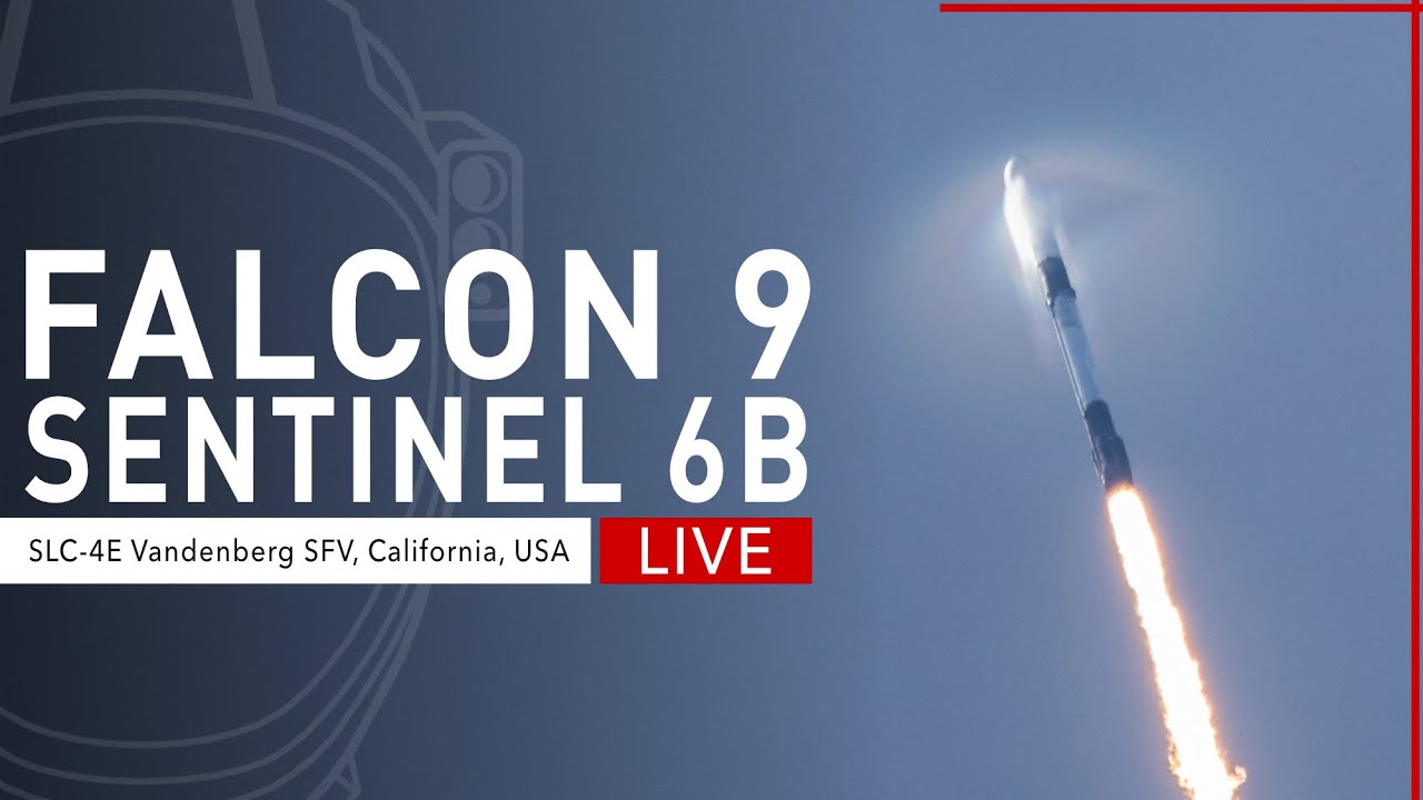 SpaceX Launches Sentinel-6B Mission from Vandenberg, California