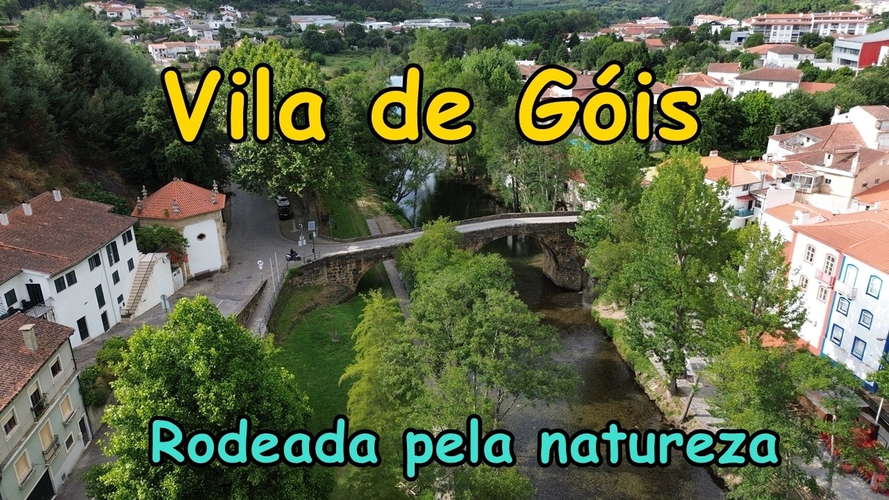 VILA DE GÓIS ENVOLTA PELA NATUREZA