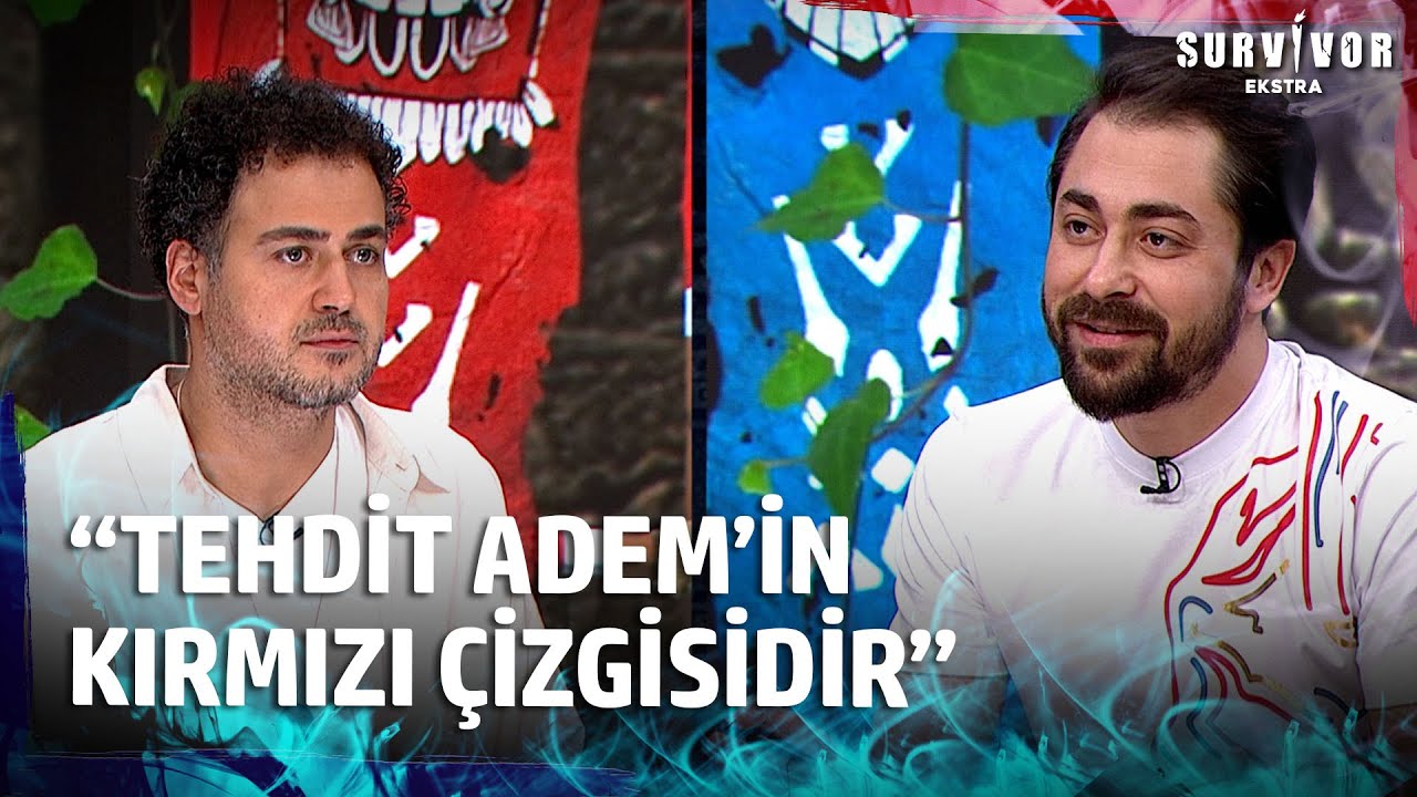 Semih &Ouml;zt&uuml;rk'&uuml;n Adem Hakkında Analizi | Survivor Ekstra 39. B&ouml;l&uuml;m