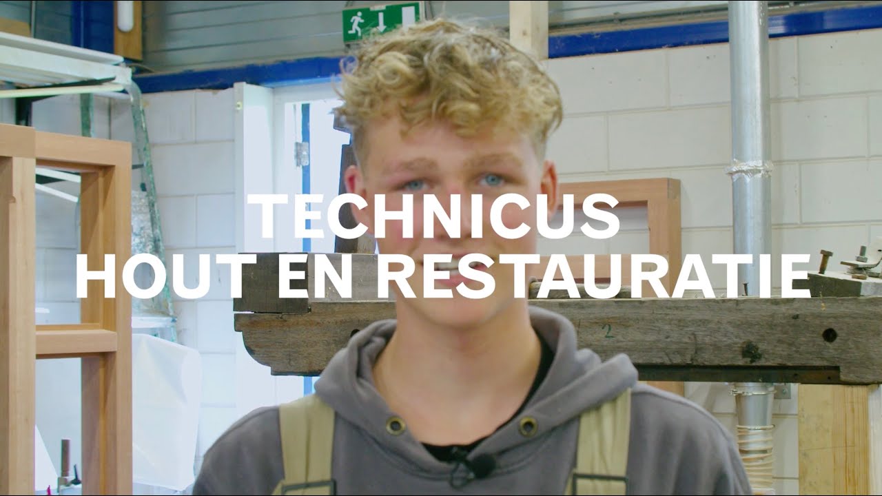 Praktijkleren: Technicus Hout en Restauratie